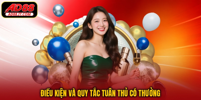 Điều kiện và quy tắc tuân thủ có thưởng