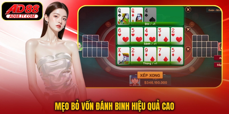 Mẹo bỏ vốn đánh Binh hiệu quả cao