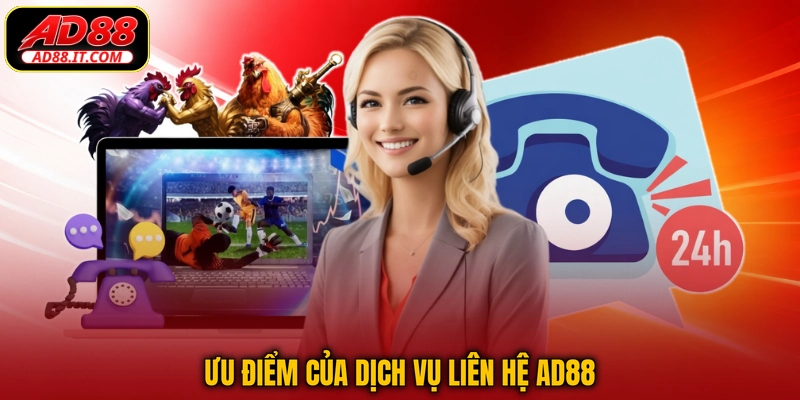 Ưu điểm của dịch vụ liên hệ AD88